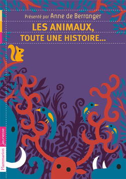 Les animaux, toute une histoire