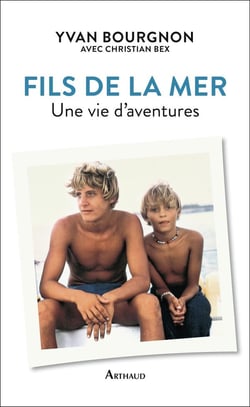 Fils de la mer - une vie d'aventures
