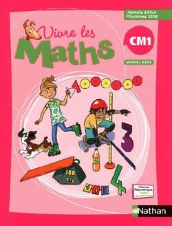 Vivre les maths : CM1 - livre de l'élève (édition 2009)