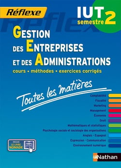 Gestion des entreprises et des administrations - IUT semestre 2 - toutes les matières (édition 2014)