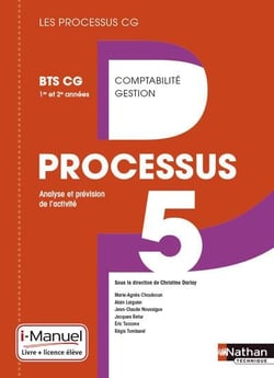 Processus 5 - BTS CG - 1re et 2e années - livre + licence élève (édition 2015)