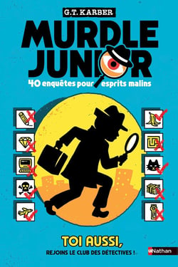 Murdle Junior, 40 enquêtes pour esprits malins Tome 1