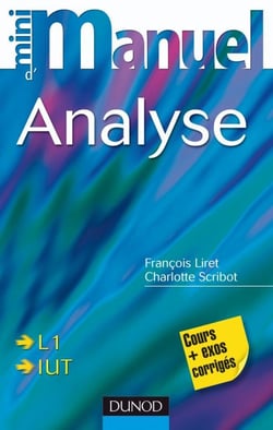Mini Manuel d'analyse - Cours et Exercices corrigés
