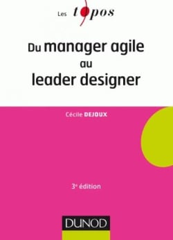 Du manager agile au leader designer (3e édition)