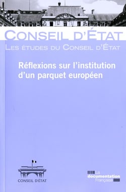 Réflexions sur l'institution d'un parquet européen