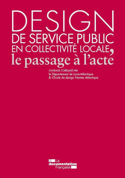 Design de service public en collectivité locale - le passage à l'acte