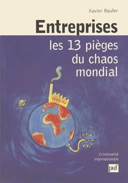Entreprises - les 13 pièges du chaos