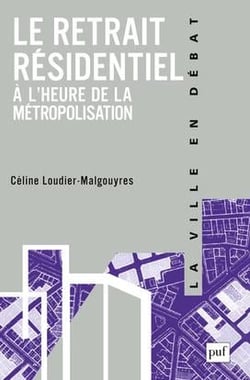 Le retrait résidentiel