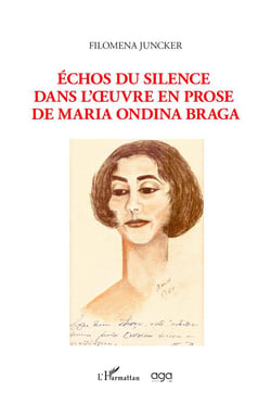 Échos du silence dans l'oeuvre en prose de Maria Ondina Braga