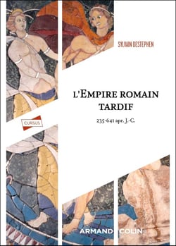L'Empire romain tardif : 235-641 apr. J.-C.