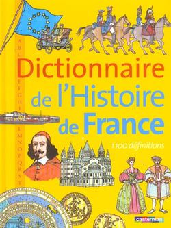 Dictionnaire de l'histoire de france