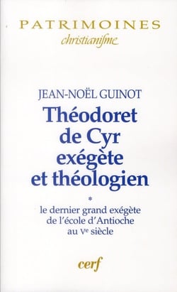 Théodoret de Cyr exégète et théologien, 1