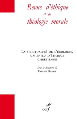Revue d'éthique et de théologie morale Hors-Série : La spiritualité de l'écologie, un enjeu d'éthique chrétienne (édition 2024)