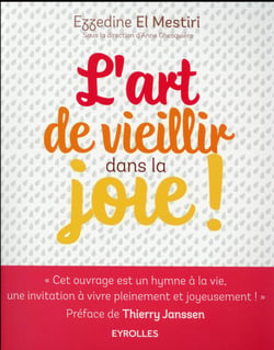 L'art de vieillir dans la joie