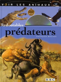 Redoutables prédateurs
