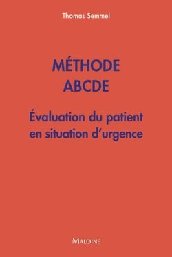Méthode ABCDE : Évaluation du patient en situation d'urgence
