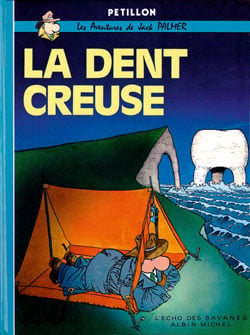 Jack Palmer Tome 3 - la dent creuse