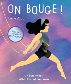 On bouge ! Un livre-miroir