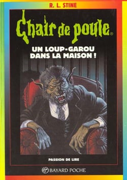 Chair de poule Tome 60 : un loup-garou dans la maison !