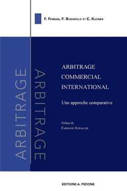 Arbitrage commercial international - Une approche comparative