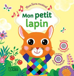 Mon livre musical - mon petit lapin