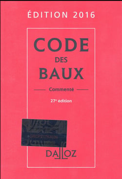 CODE DES BAUX 2016 COMMENTE