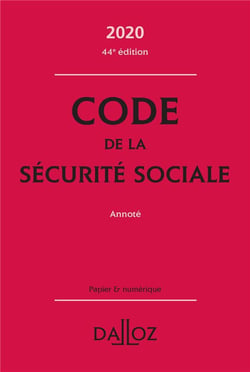Code de la sécurité sociale, annoté (édition 2020)