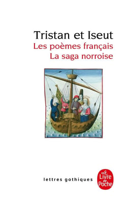 Tristan et Iseut - les poèmes français - la saga norroise