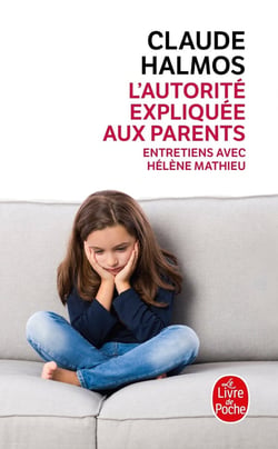 L'autorité expliquée aux parents - entretiens avec Hélène Mathieu