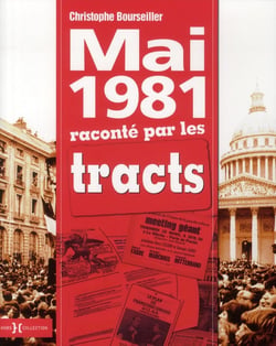 Mai 1981 raconte par les tracts