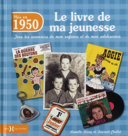 Le Livre De Ma Jeunesse : Nés En 1950