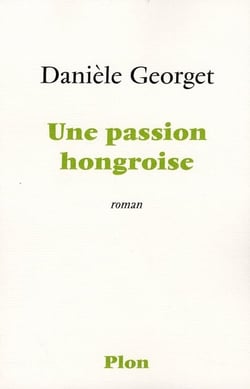 Une passion hongroise