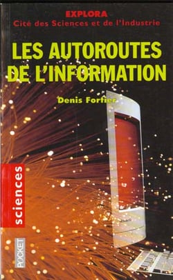 Les autoroutes de l'information