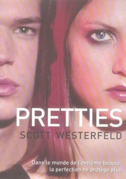 Uglies Tome 2 : pretties