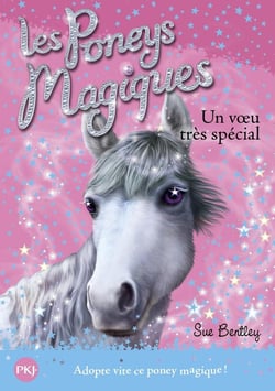 Les poneys magiques - numéro 2 Un voeu très spécial