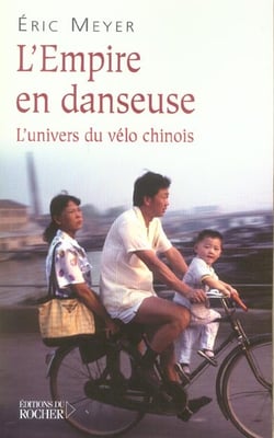 L'empire en danseuse - l'univers du velo chinois