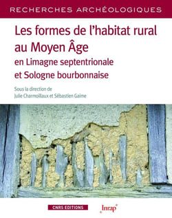 Recherches archéologiques n.17 : les formes de l'habitat rural au moyen âge en Limagne septentrionale et Sologne bourbonnaise
