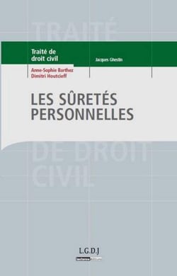 Les sûretés personnelles - traité de droit civil