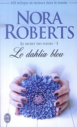 Le secret des fleurs Tome 1 - le dahlia bleu