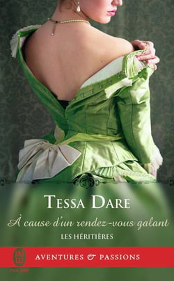 Les héritières Tome 4 : à cause d'un rendez-vous galant