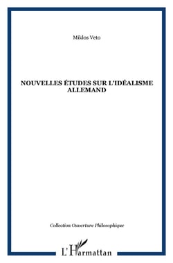 Nouvelles études sur l'idéalisme allemand