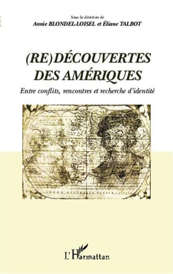 (re)découvertes des Amériques - entre conflit, rencontres et recherche d'identité