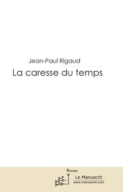 La caresse du temps