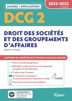 DCG 2 - Droit des sociétés et des groupements d'affaires : Manuel et Applications 2022-2023
