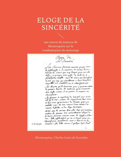 Éloge de la sincérité : une oeuvre de jeunesse de Montesquieu sur la condamnation du mensonge