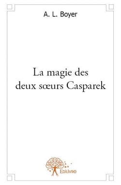 La magie des deux soeurs casparek