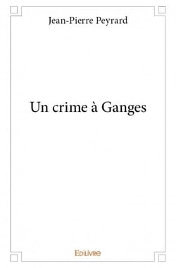 Un crime à ganges