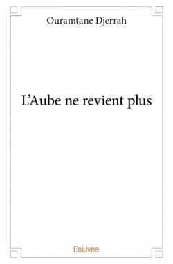 L'aube ne revient plus