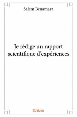 Je rédige un rapport scientifique d'expériences