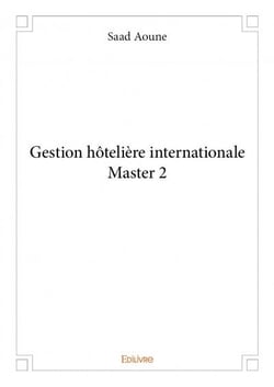 Gestion hôtelière internationale, master 2